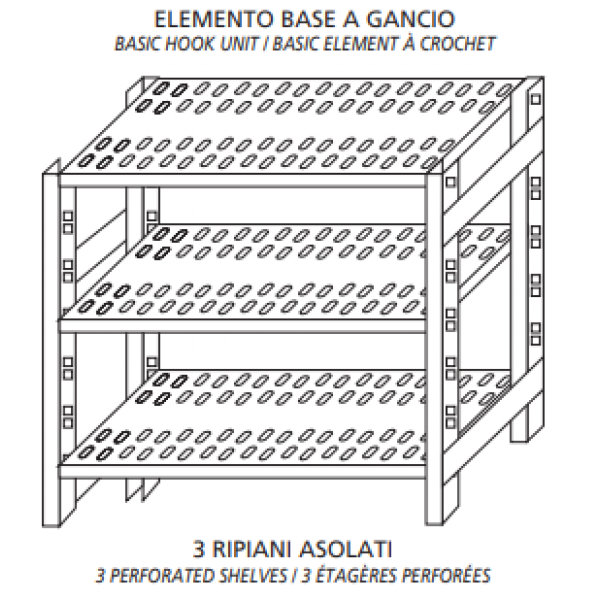 Stainless steel hook shelving IXP 3 perforated shelves Basic element With plastic feet and reinforcements Cut-off edges Polished finish Model SC315FBG