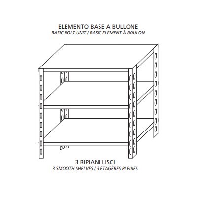 Scaffale inox a bullone IXP 3 ripiani lisci spessore 8/10 Lunghezza cm 70 Profondità cm 60 Altezza cm 150 Elemento base Completi di bulloni e piedini plastica. Bordi antitaglio. Finitura lucida. Modello B3697060B