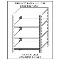 Scaffali inox a bullone IXP 4 ripiani lisci Elemento base Completi di bulloni e piedini plastica Bordi antitaglio Finitura lucida Modello SC318LBB