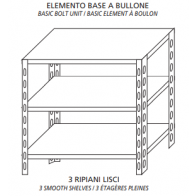 Scaffali inox a bullone IXP 3 ripiani lisci Elemento base Completi di bulloni e piedini plastica Bordi antitaglio Finitura lucida Modello SC615LB
